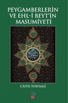 Peygamberlerin Ve Ehl-İ Beyt'in Masumiyeti