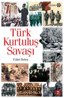 Türk Kurtuluş Savaşı - Fahri Belen