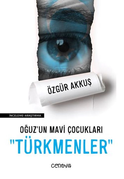 Oğuz'un Mavi Çocukları “Türkmenler”