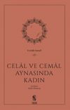 Celal ve Cemal Aynasında Kadın