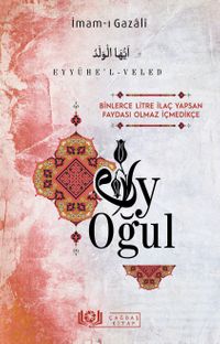 Eyyühe'l-Veled Ey Oğul