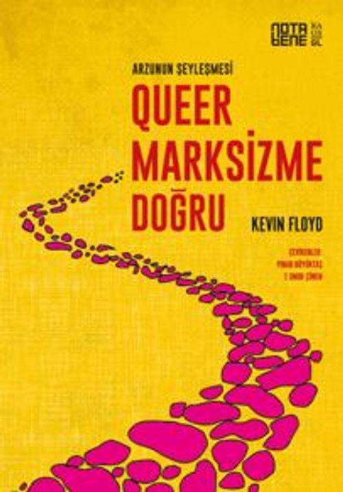 Queer Marksizme Doğru – Arzunun Şeyleşmesi
