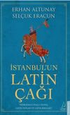İstanbulun Latin &Ccedil;ağı