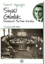 Siyasi Günlük/Demokrat Parti`nin Kuruluşu