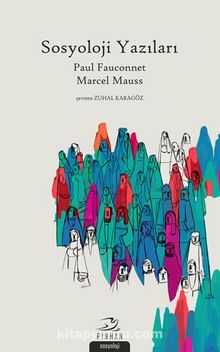 Sosyoloji Yazıları - Marcel Mauss