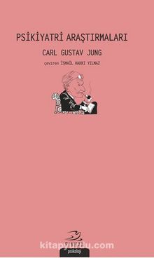 Psikiyatri Araştırmaları - Carl Gustav Jung