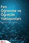 Fen &Ouml;ğrenme ve &Ouml;ğretim Yaklaşımları