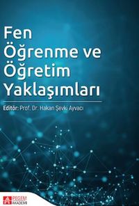 Fen Öğrenme ve Öğretim Yaklaşımları