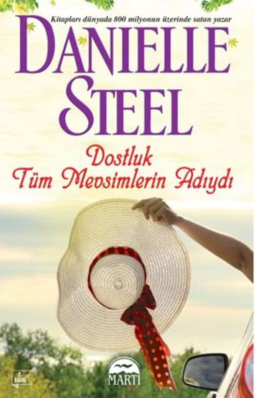 Dostluk Tüm Mevsimlerin Adıydı