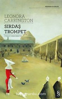 Sırdaş Trompet - Leonora Carrıngton