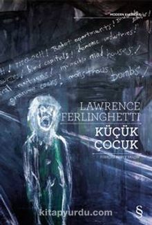 Küçük Çocuk - Lawrence Ferlinghetti