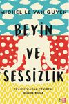 Beyin ve Sessizlik