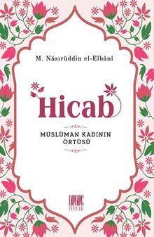 Hicab Müslüman Kadının Örtüsü