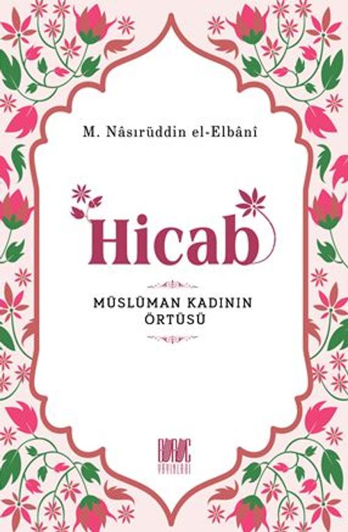 Hicab Müslüman Kadının Örtüsü