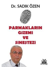 Parmakların Gizemi Ve Sinestezi