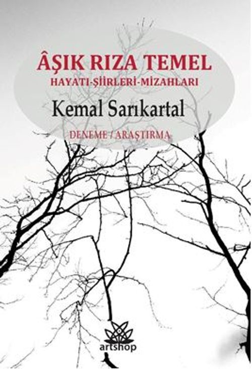 Aşık Rıza Temel / Hayatı- Şiirleri-Mizahları