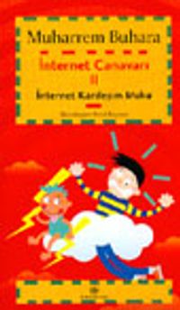 İnternet Canavarı 2 / İnternet Kardeşim Muku