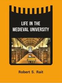 Lıfe In The Medıeval Unıversıty