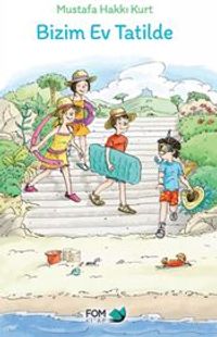 Bizim Ev Tatilde