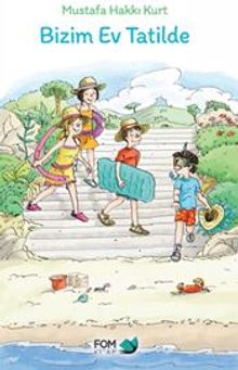 Bizim Ev Tatilde