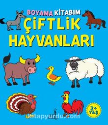 Boyama Kitabım - Çiftlik Hayvanlar - Bilinmeyen Yazar