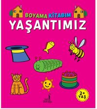 Boyama Kitabım - Yaşantımız
