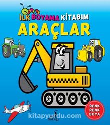 İlk Boyama Kitabım - Araçlar - Bilinmeyen Yazar