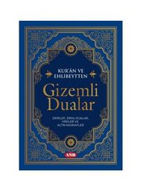Kur’an Ve Ehlibeytten Gizemli Dualar - Bilinmeyen Yazar