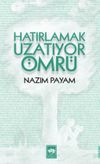 Hatırlamak Uzatıyor &Ouml;mr&uuml;