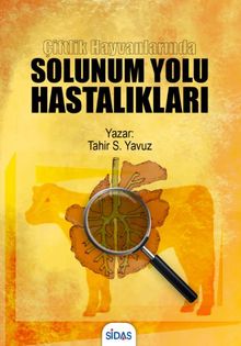 Çiftlik Hayvanlarında Solunum Yolu Hastalıkları