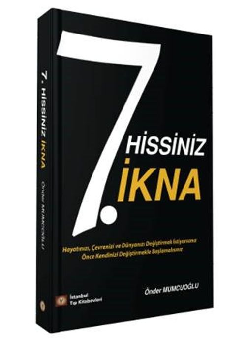 7. Hissiniz İkna