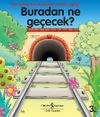 Buradan Ne Ge&ccedil;ecek?