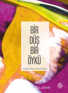Bir Düş Bir Öykü - Kolektif