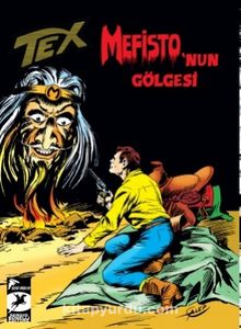 Tex Klasik Seri 49 & Mefisto’nun Gölgesi / Büyücü Kadın - Gianluigi Bonelli