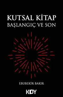 Kutsal Kitap Başlangıç ve Son