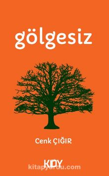 Gölgesiz - Cenk Çığır