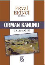 Orman Kanunu & Lalınköyü