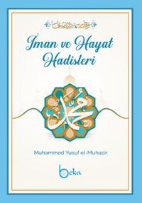 İman ve Hayat Hadisleri