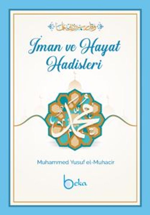 İman ve Hayat Hadisleri