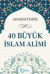 40 B&uuml;y&uuml;k İslam Alımı