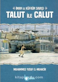 İman ile Küfrün Savaşı Talut ile Calut - Muhammed Yusuf el-Muhacir