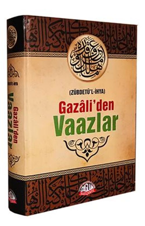 Gazali'den Vaazlar  ( Zübdetü'l-İhya )