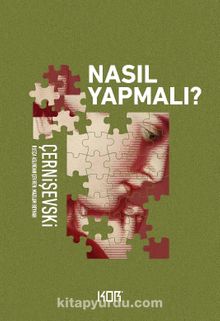 Nasıl Yapmalı? - Nikolay Gavriloviç Çernişevskiy
