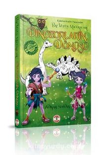 Bay Kuşun Maceraları Dinozorların Dönüşü - Yadigar Soydan