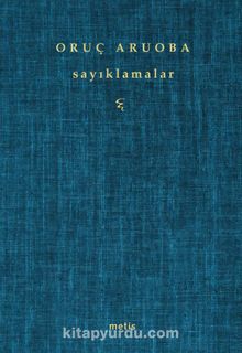 Sayıklamalar - Oruç Aruoba