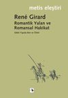 Romantik Yalan ve Romansal Hakikat/Rene Girard/Edebi Yapıda Ben ve &Ouml;teki