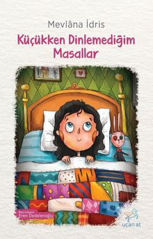 Küçükken Dinlemediğim Masallar