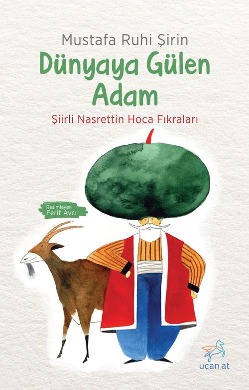 Dünyaya Gülen Adam & Şiirli Nasrettin Hoca Fıkraları