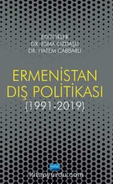 Ermenistan Dış Politikası (1991-2019) - Kolektif