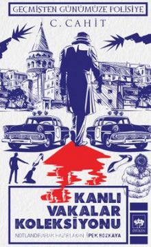 Kanlı Vakalar Koleksiyonu - Cemil Cahit